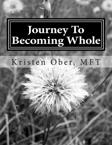Journey To Becoming Whole A 7 Week Guide to Align Your Body, Mind and Soul