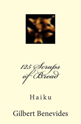 125 Scraps of Bread Haiku