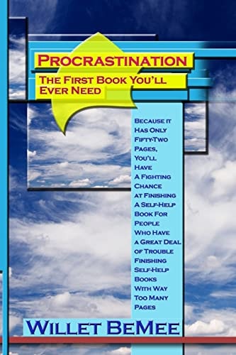 Procrastination The First Book You'll Ever Need