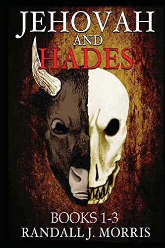 Jehovah and Hades Books 1-3