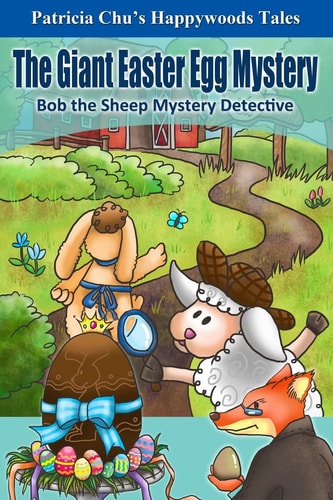 The Giant Easter Egg Mystery Happywoods Tales - Bob the Sheep Mystery Detective