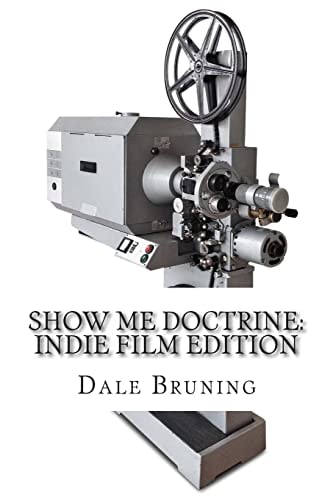 Show Me Doctrine Indie Film Edition