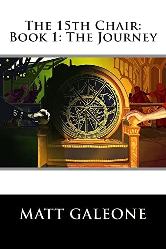 The 15th Chair Book 1: The Journey