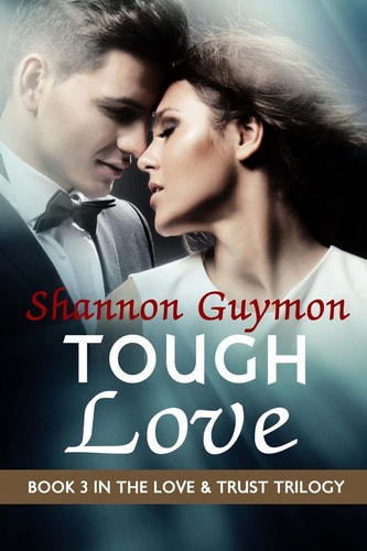 Tough Love Book 3 in the Love and Trust Trilogy