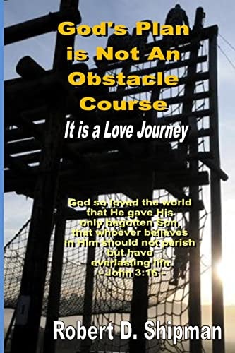 God's Plan Is Not an Obstacle Course It's a Love Journey