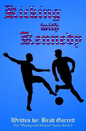 Kicking with Kennedy