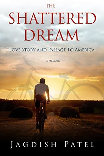 The Shattered Dream Love Story and Passage to America
