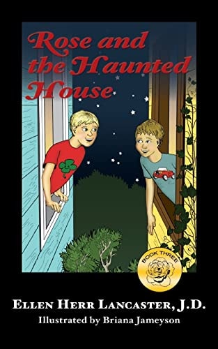 Rose and the Haunted House Book Three