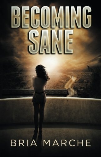 Becoming Sane