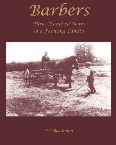 Barbers Three Hundred Years of a Farming Family