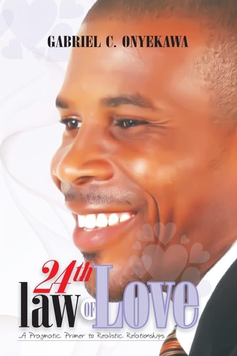 24th Law Of Love A Pragmatic Primer To Realistic Relationships