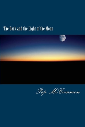 The Dark and the Light of the Moon A Casual Discussion of Good and Evil