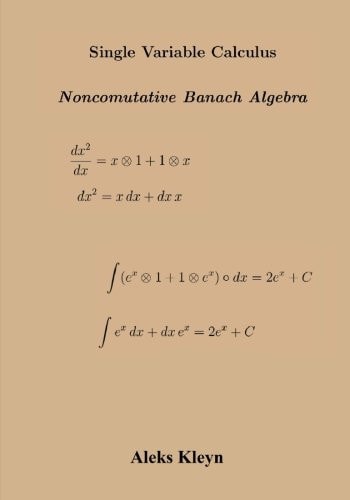 One Variable Calculus Banach Algebra