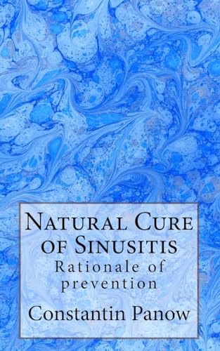 Natural Cure of Sinusitis Rationale of Prevention