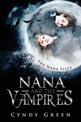 Nana and the Vampires The Nana Files