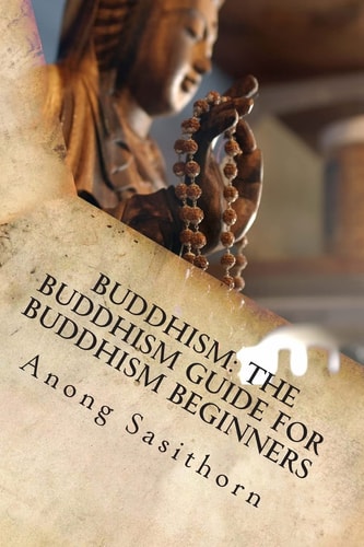 Buddhism The Buddhism Guide for Buddhism Beginners