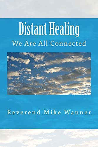 Distant Healing We Are All Connected