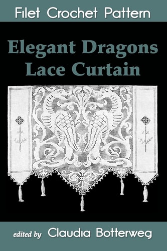 Elegant Dragons Lace Curtain Filet Crochet Pattern Complete Instructions and Chart