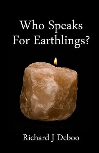 Who Speaks for Earthlings? Collected Thoughts