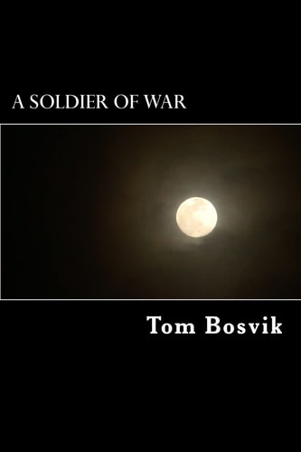 A Soldier of War The Story of God