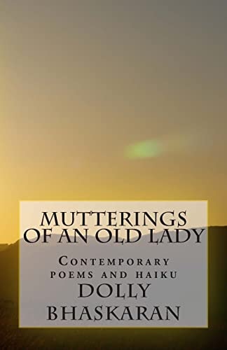 Mutterings of an Old Lady Contemporary Poems