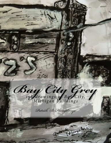 Bay City Grey Ink Drawings of Bay City, MI Buildings