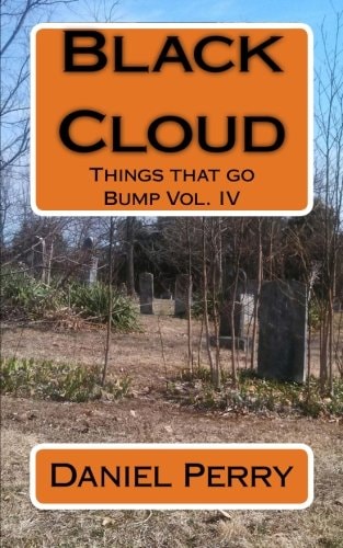Black Cloud Things That Go Bump Vol. IV