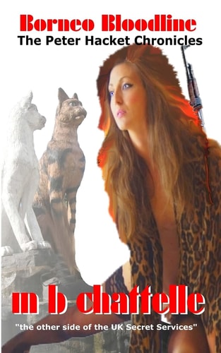 Borneo Bloodline The Peter Hacket Chronicles