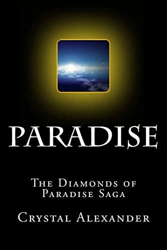 Paradise The Diamonds of Paradise Saga