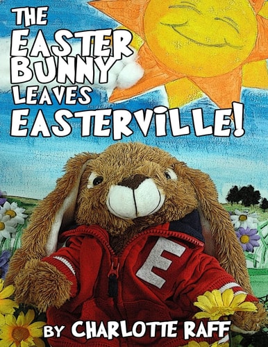 The Easter Bunny Leaves Easterville Adventures in Easterville