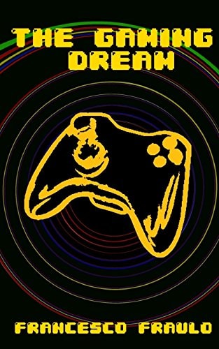 The Gaming Dream