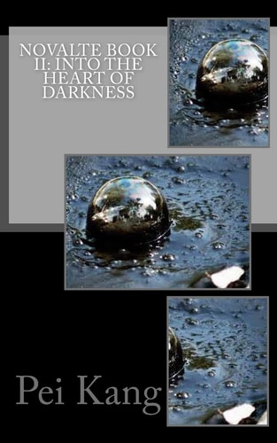 Novalte Book II Into the Heart of Darkness