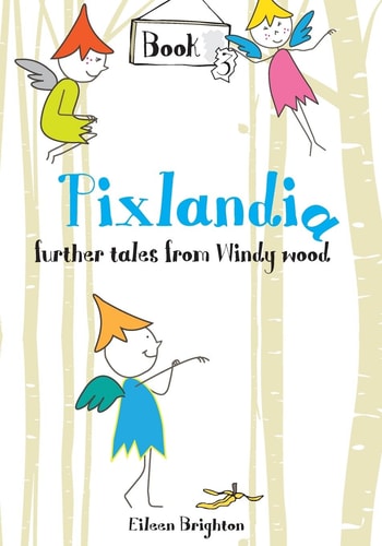 Further Tales from Windy Wood