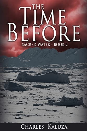 The Time Before Sacred Water Book 2