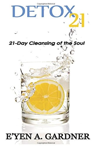 Detox 21 21 Day Cleansing of the Soul