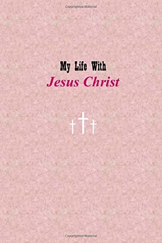 My Life with Jesus Christ Pink