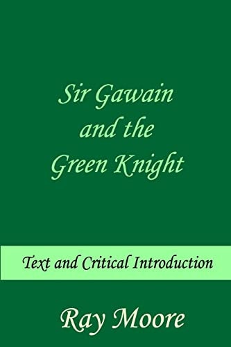 Sir Gawain and the Green Knight Text and Critical Introduction