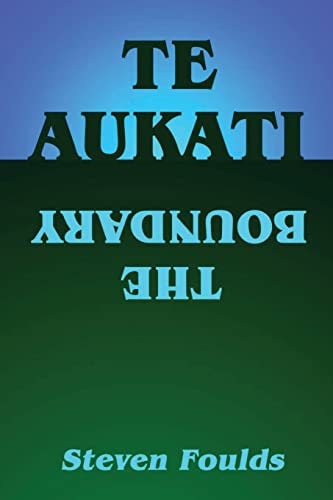Te Aukati The Boundary