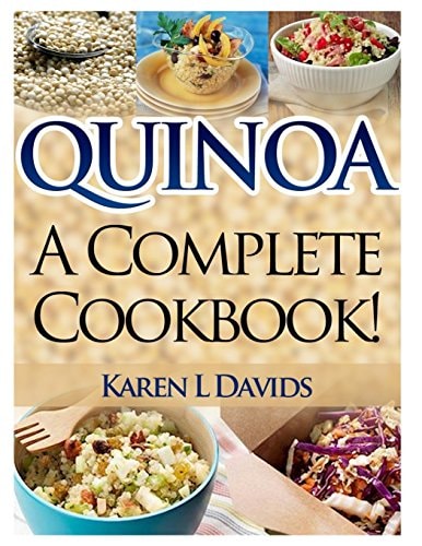 Quinoa A Complete Cookbook!