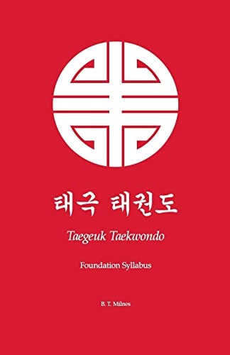 Taegeuk Taekwondo Foundation Syllabus