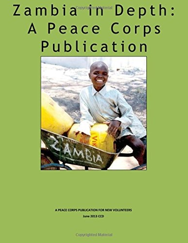 Zambia in Depth A Peace Corps Publication