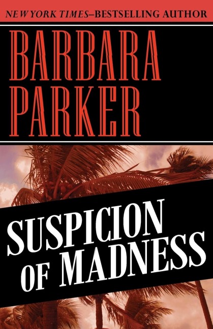 Suspicion of Madness