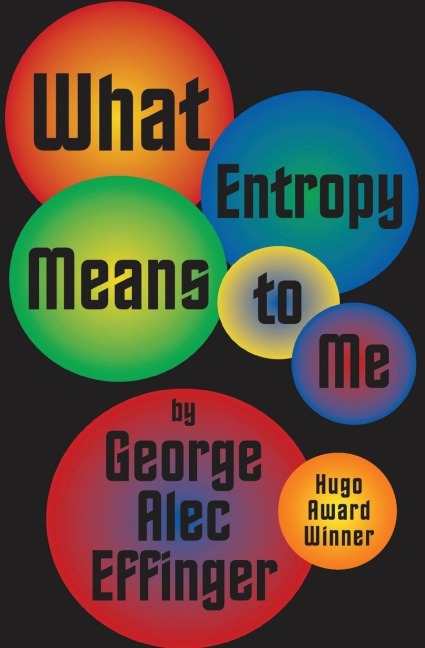 What Entropy Means to Me