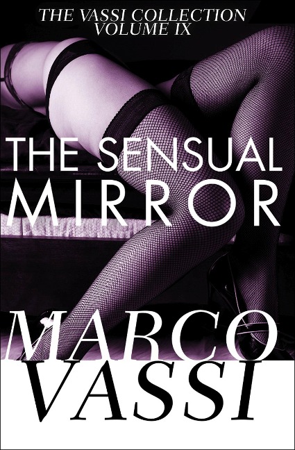 The Sensual Mirror: Volume 9
