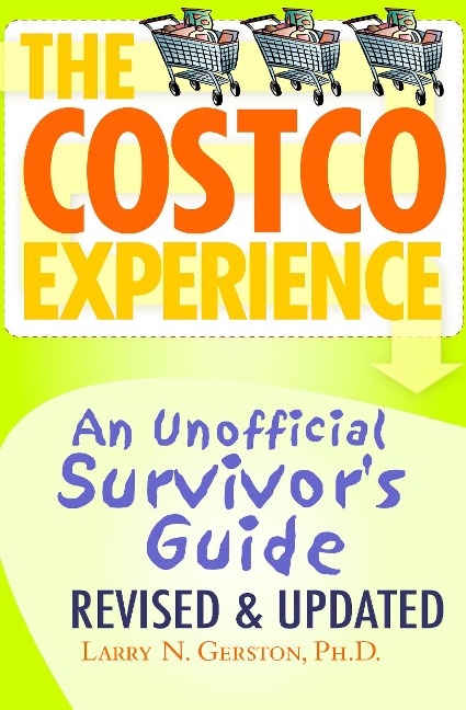 The Costco Experience: An Unofficial Survivors Guide