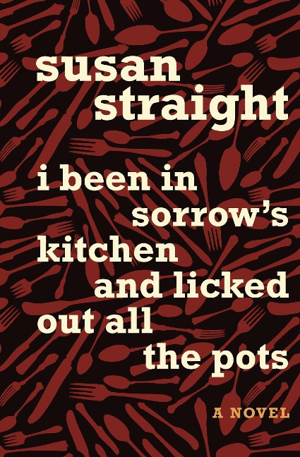 I Been in Sorrows Kitchen and Licked Out All the Pots