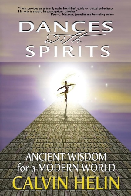 Dances with Spirits: Ancient Wisdom for a Modern World