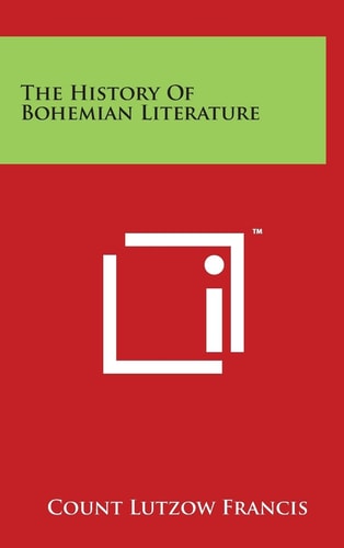 The History Of Bohemian Literature