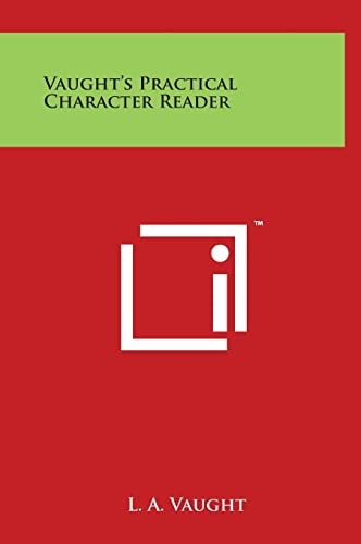 Vaught's Practical Character Reader