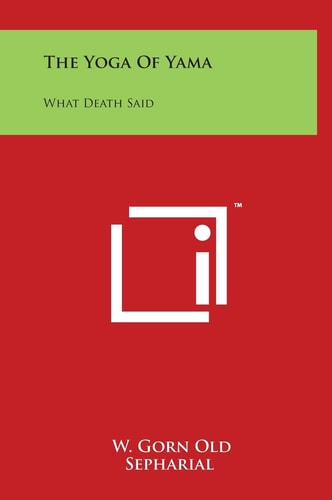 The Yoga of Yama What Death Said